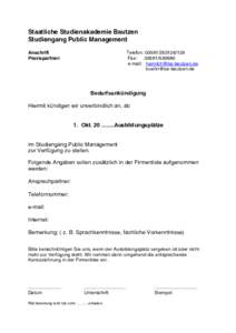 Staatliche Studienakademie Bautzen Studiengang Public Management Telefon: Fax: e-mail: 