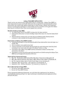 Indiana TEAM BEEF APPLICATION Thank you for your interest in the Indiana Beef Council’s running team. Indiana Team BEEF is a local community of runners and health enthusiasts who recognize the nutritional benefits of l