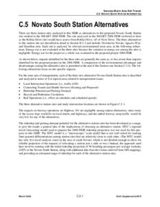 Sonoma-Marin Area Rail Transit C.5 NOVATO SOUTH STATION ALTERNATIVES C.5 Novato South Station Alternatives There are three station sites analyzed in this SEIR as alternatives to the proposed Novato South Station site stu