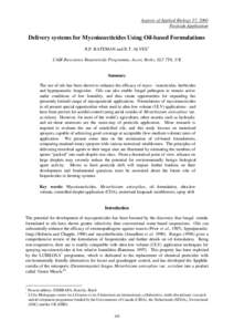 Aspects of Applied Biology 57, 2000 Pesticide Application Delivery systems for Mycoinsecticides Using Oil-based Formulations R.P. BATEMAN and R.T. ALVES1 CABI Bioscience Biopesticide Programme, Ascot, Berks, SL5 7TA, UK