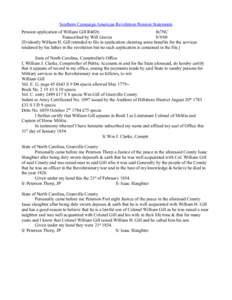 Southern Campaign American Revolution Pension Statements Pension application of William Gill R4026 fn7NC Transcribed by Will Graves[removed]Evidently William H. Gill intended to file in application claiming some benefits