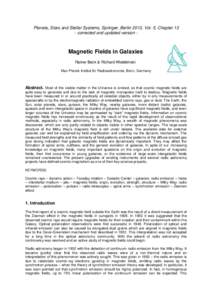 Planets, Stars and Stellar Systems, Springer, Berlin 2013, Vol. 5, Chapter 13 - corrected and updated version - Magnetic Fields in Galaxies Rainer Beck & Richard Wielebinski Max-Planck-Institut für Radioastronomie, Bonn