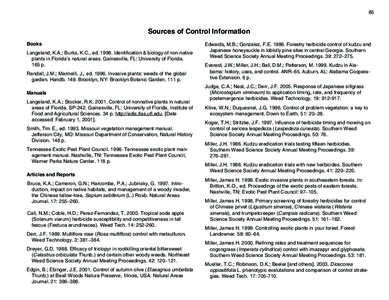 85  Sources of Control Information Books Langeland, K.A.; Burks, K.C., ed[removed]Identification & biology of non-native plants in Florida’s natural areas. Gainesville, FL: University of Florida.