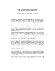 MATH AWARENESS MONTH 2000: AN INTERACTIVE EXPERIENCE THOMAS F. BANCHOFF AND DAVIDE P. CERVONE 1. Introduction Mathematics Awareness Week was founded in 1986 by the Joint Policy