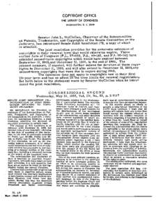 COPYRIGHT OFFICE THE LIBRARY OF CONGRESS WASHINGTON, D. C[removed]Senator John L. McClellan, Chairman of the subcommittee on Patents, T r a d e m a r k s , and Copyrights of the Senate Committee on the