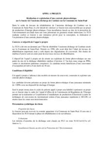 APPEL A PROJETS Réalisation et exploitation d’une centrale photovoltaïque sur le foncier de l’ancienne décharge de Cambaie sur la Commune de Saint-Paul Dans le cadre de travaux de réhabilitation de l’ancienne d