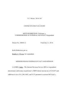 T.C. Memo[removed]UNITED STATES TAX COURT KEITH ROBERTSON, Petitioner v. COMMISSIONER OF INTERNAL REVENUE, Respondent