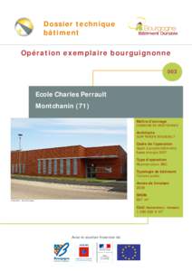 Dossier technique bâtiment Opération exemplaire bourguignonne 003  Ecole Charles Perrault