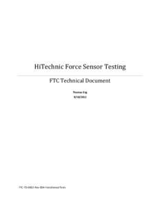 HiTechnic Force Sensor Testing FTC Technical Document Thomas Eng[removed]FTC-TD-0002-Rev-004-ForceSensorTests