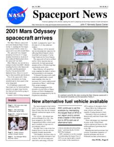 Jan. 19, 2001  Vol. 40, No. 2 Spaceport News America’s gateway to the universe. Leading the world in preparing and launching missions to Earth and beyond.