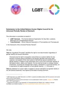 Submission to the United Nations Human Rights Council for its Universal Periodic Review of Denmark This information is submitted on behalf of • •