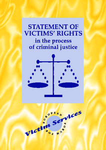 Summary of VICTIMS’ RIGHTS in the process of criminal justice  Guiding principles