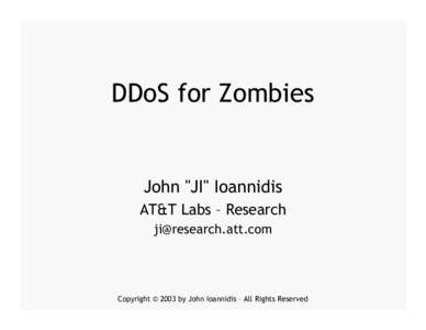 DDoS for Zombies  John 