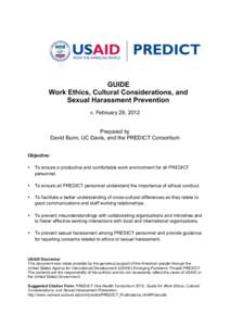 GUIDE Work Ethics, Cultural Considerations, and Sexual Harassment Prevention v. February 29, 2012 Prepared by David Bunn, UC Davis, and the PREDICT Consortium