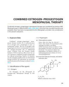 COMBINED ESTROGEN–PROGESTOGEN MENOPAUSAL THERAPY Combined estrogen–progestogen menopausal therapy was considered by previous IARC