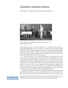 Charlotte Hawkins Brown / Galen L. Stone / Sedalia /  North Carolina / Greensboro /  North Carolina / Charlotte /  North Carolina / Alice Freeman Palmer / AMA Computer University / Geography of North Carolina / North Carolina / Palmer Memorial Institute