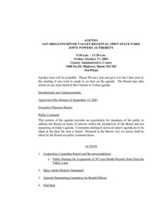 AGENDA SAN DIEGUITO RIVER VALLEY REGIONAL OPEN SPACE PARK JOINT POWERS AUTHORITY 9:30 a.m. – 11:30 a.m. Friday, October 17, 2003 County Administrative Center