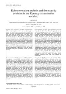 SCIENTIFIC & TECHNICAL  Echo correlation analysis and the acoustic evidence in the Kennedy assassination revisited DB THOMAS