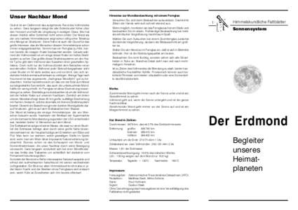 Unser Nachbar Mond Glutrot ist am Osthimmel das aufgehende Rund des Vollmondes zu sehen. Ganz langsam steigt der alte Erdenbruder höher über den Horizont und hüllt die Umgebung in seidigen Glanz. Wer hat diesen Anblic