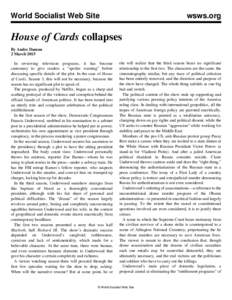 World Socialist Web Site  wsws.org House of Cards collapses By Andre Damon