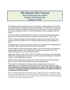 The Korean War Veteran Internet Journal for the World’s Veterans of the Korean War January 31, 2014  The following article is reprinted from the Toronto Sun. Joe Warmington, the columnist