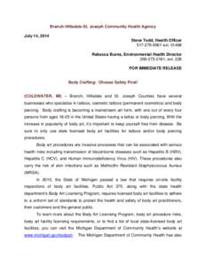 Branch-Hillsdale-St. Joseph Community Health Agency July 14, 2014 Steve Todd, Health Officer[removed]ext. 0148# Rebecca Burns, Environmental Health Director[removed], ext. 228
