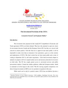 CANADA-EUROPE TRANSATLANTIC DIALOGUE: SEEKING TRANSNATIONAL SOLUTIONS TO 21ST CENTURY PROBLEMS canada-europe-dialogue.ca CETA Policy Briefs Series October 2013