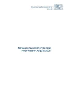 Gewsserkundlicher Bericht Hochwasser August 2005