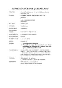 SUPREME COURT OF QUEENSLAND CITATION: General Trade Industries Pty Ltd v AGL Energy LimitedQSC 319
