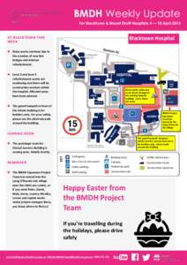 BMDH Weekly Update BMDH Weekly Update For Blacktown & Mount Druitt Hospitals 4 — 10 April[removed]For Blacktown Hospital[removed]June 2014