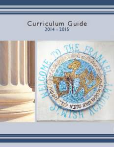 Curri cu lu m G u ide[removed] Curriculum Guide Table of Contents Mission and Philosophy