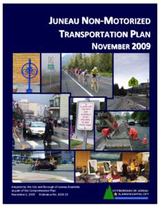 Sustainable transport / Transportation planning / Walking / Segregated cycle facilities / Types of roads / Complete streets / Juneau /  Alaska / Mendenhall Valley / Walkability / Transport / Land transport / Road transport