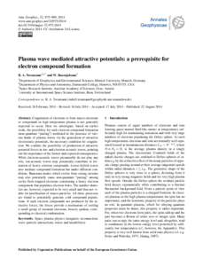 Ann. Geophys., 32, 975–989, 2014 www.ann-geophys.net[removed]doi:[removed]angeo[removed] © Author(s[removed]CC Attribution 3.0 License.  Plasma wave mediated attractive potentials: a prerequisite for