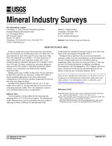 Mineral Industry Surveys For information, contact: Christopher A. Tuck, Silicon Commodity Specialist National Minerals Information Center U.S. Geological Survey 989 National Center