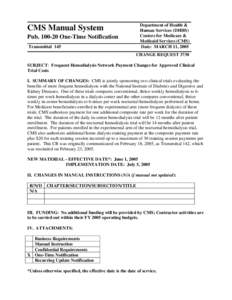 Department of Health & Human Services (DHHS) Centers for Medicare & Medicaid Services (CMS) Date: MARCH 11, 2005