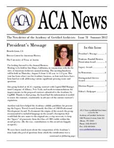 The Newsletter of the Academy of Certified Archivists Issue 78 Summer[removed]President’s Message In this Issue