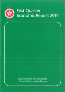 FIRST QUARTER ECONOMIC REPORT 2014 ECONOMIC ANALYSIS DIVISION ECONOMIC ANALYSIS AND BUSINESS FACILITATION UNIT FINANCIAL SECRETARY’S OFFICE