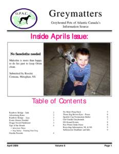 Greymatters Greyhound Pets of Atlantic Canada’s Information Source Inside Aprils Issue: No facecloths needed