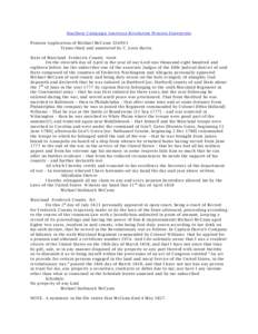 Southern Campaign American Revolution Pension Statements Pension Application of Michael McCann: S34993 Transcribed and annotated by C. Leon Harris State of M aryland Frederick County towit On the eleventh day of April in