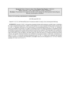 Document: Notice of Intent to Adopt a Rule, Register Page Number: 25 IR 4131 Source: September 1, 2002, Indiana Register, Volume 25, Number 12 Disclaimer: This document was created from the files used to produce the offi