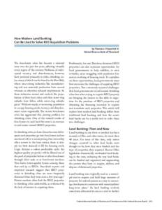 How Modern Land Banking Can Be Used to Solve REO Acquisition Problems by Thomas J. Fitzpatrick IV Federal Reserve Bank of Cleveland  The foreclosure crisis has become a national