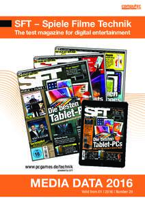 SFT − Spiele Filme Technik The test magazine for digital entertainment www.pcgames.de/technik powered by SFT