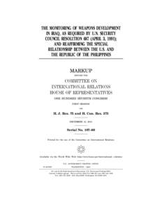 THE MONITORING OF WEAPONS DEVELOPMENT IN IRAQ, AS REQUIRED BY U.N. SECURITY COUNCIL RESOLUTION 687 (APRIL 3, 1991); AND REAFFIRMING THE SPECIAL RELATIONSHIP BETWEEN THE U.S. AND THE REPUBLIC OF THE PHILIPPINES