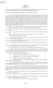 CHAPTER 47 FORMERLY SENATE BILL NO. 40 AN ACT TO AMEND TITLE 30 OF THE DELAWARE CODE PERTAINING TO BUSINESS TAX CREDITS AND DEDUCTIONS AND CLEAN ENERGY TECHNOLOGY DEVICE MANUFACTURING. BE IT ENACTED BY THE GENERAL ASSEMB