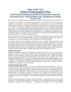 State of New York  Citizen Participation Plan Community Development Block Grant Disaster Recovery Hurricane Irene, Tropical Storm Lee, & Superstorm Sandy January 5, 2015