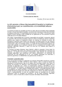 COMISIÓN EUROPEA  COMUNICADO DE PRENSA Bruselas, 25 de marzo de[removed]La UE premia a Rivas-Vaciamadrid (España) y Liubliana