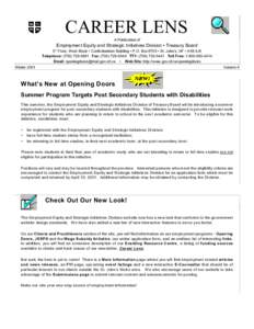 CAREER LENS A Publication of Employment Equity and Strategic Initiatives Division • Treasury Board 5th Floor, West Block • Confederation Building • P.O. Box 8700 • St. John’s, NF • A1B 4J6 Telephone: ([removed]
