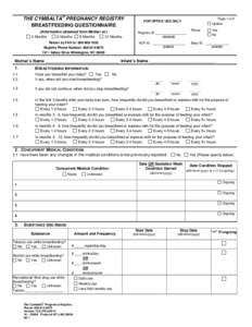 THE CYMBALTA® PREGNANCY REGISTRY BREASTFEEDING QUESTIONNAIRE (Information obtained from Mother at:) 3 Months 6 Months 9 Months