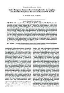 COMMUNITY AND ECOSYSTEM ECOLOGY  Spatio-Temporal Analysis of Xyleborus glabratus (Coleoptera: Circulionidae: Scolytinae) Invasion in Eastern U.S. Forests F. H. KOCH1