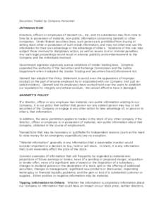 Securities Traded by Company Personnel INTRODUCTION Directors, officers or employees of Gannett Co., Inc. and its subsidiaries may from time to time be in possession of material, non-public information concerning Gannett